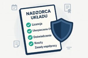 Checklista i tarcza – bezpieczny wybór nadzorcy układu